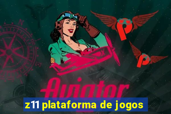 z11 plataforma de jogos